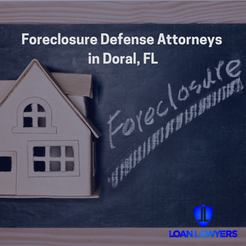 Foreclosure Defense Lawyer Doral FL